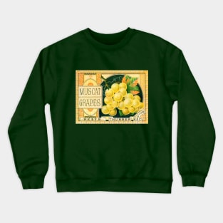 Vintage Muscat Grapes Thurber Fruit Crate Label Crewneck Sweatshirt